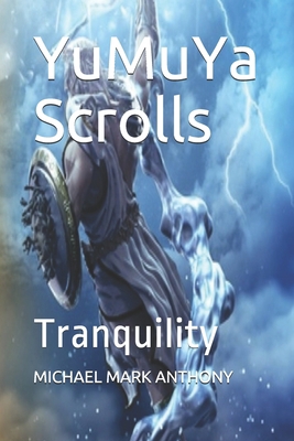 YuMuYa Scrolls: Tranquility B086G3XYCD Book Cover