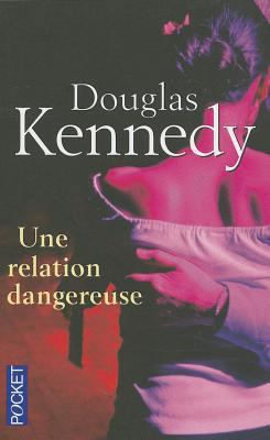 Une Relation Dangereuse [French] 2266199242 Book Cover