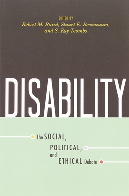 Disability: The Social, Political, and Ethical ... 1591026148 Book Cover