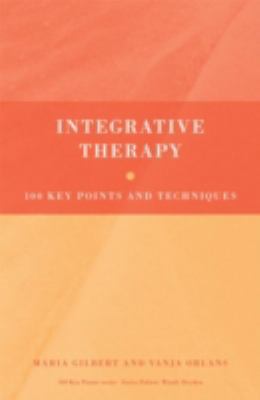 Integrative Therapy: 100 Key Points and Techniques 041541377X Book Cover