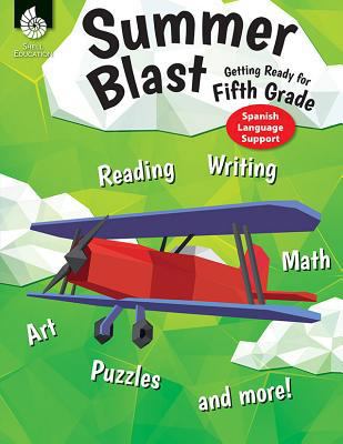 Summer Blast: Getting Ready for Fifth Grade (Sp... [Spanish] 1425839614 Book Cover