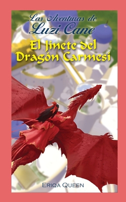El Jinete del Dragón Carmesí [Spanish] 8794110034 Book Cover