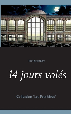 14 jours volés [French] 2322186678 Book Cover