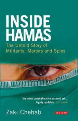 Inside Hamas: The Untold Story of Militants, Ma... 1845113896 Book Cover