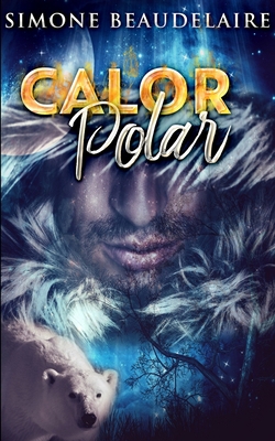 Calor Polar [Portuguese] 1715676513 Book Cover