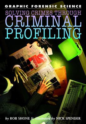 Solving Crimes Through Criminal Profiling 1404214372 Book Cover
