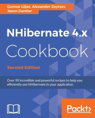 NHibernate 4.x Cookbook - Second Edition 1784396427 Book Cover