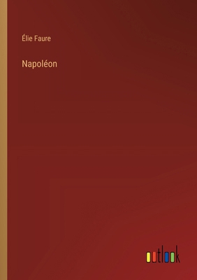Napoléon [French] 3368937405 Book Cover