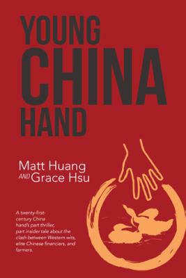 Young China Hand 1480831611 Book Cover