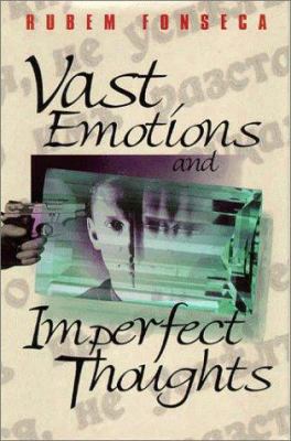Vast Emotions and Imperfect Thoughts 0880015837 Book Cover