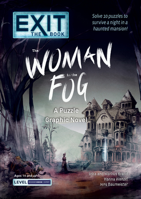 Exit: The Book - The Woman in the Fog: A Puzzle... 1454958650 Book Cover