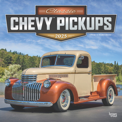 Classic Chevy Pickups Official 2025 12 X 24 Inc... 1975479769 Book Cover