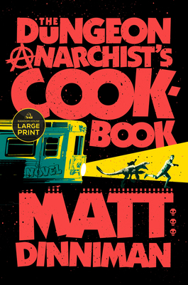 The Dungeon Anarchist's Cookbook [Large Print] B0F65C6WC1 Book Cover