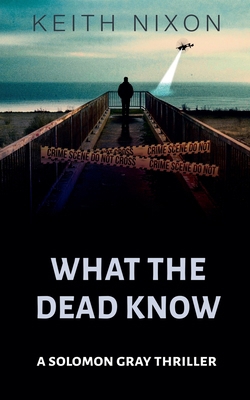 What The Dead Know B0F3ZLLJNG Book Cover