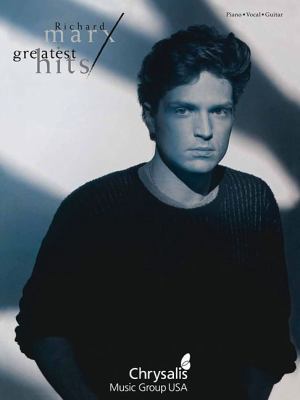 Richard Marx - Greatest Hits 1423499069 Book Cover