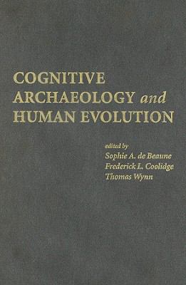 Cognitive Archaeology and Human Evolution 0521769779 Book Cover