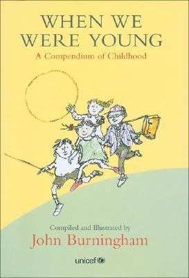 When We Were Young: A Compendium Of Childhood 0747571813 Book Cover