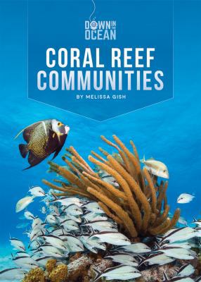 Coral Reef Communities 162832550X Book Cover