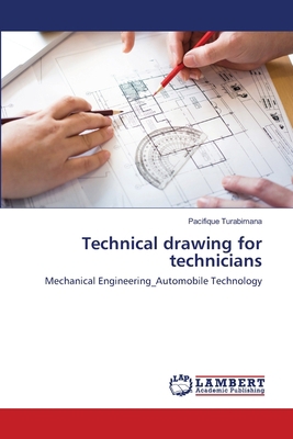 Technical drawing for technicians 6202513616 Book Cover