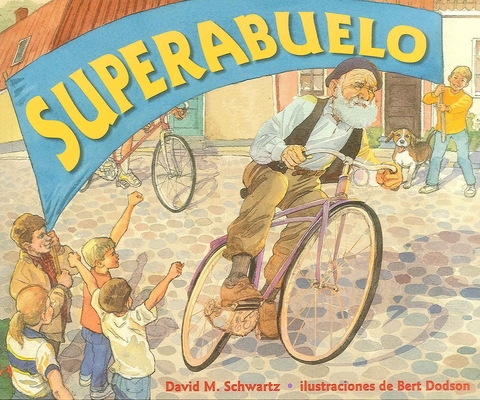 Superabuelo [Spanish] 1889910384 Book Cover