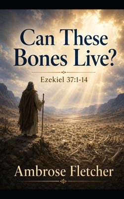 Can These Bones Live B0H566X9KG Book Cover