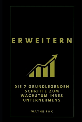 Erweitern: Die 7 grundlegenden Schritte zum Wac... [German]            Book Cover