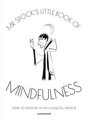 MR Spock's Little Book of Mindfulness 183541219X Book Cover