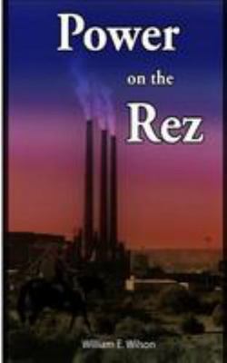 Power on the Rez: An Olivia Crawford Adventure 1508943443 Book Cover