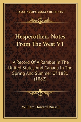 Hesperothen, Notes From The West V1: A Record O... 1164668714 Book Cover