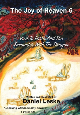 The Joy of Heaven Book 6: Visit to Earth and th... 1597555657 Book Cover