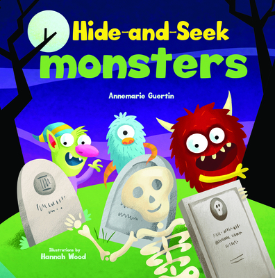 Hide-And-Seek Monsters: A Lift-The-Flap Book 1641709952 Book Cover