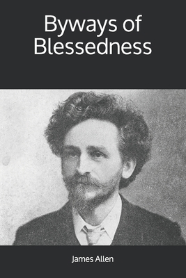 Byways of Blessedness 1912925230 Book Cover