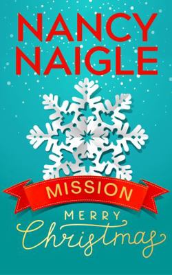 Mission Merry Christmas: A Christmas Novella 1948320061 Book Cover