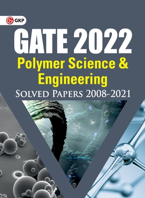 GATE 2022 - Polymer Science & Engineering - Sol... 9391061583 Book Cover