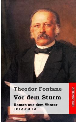 Vor dem Sturm: Roman aus dem Winter 1812 auf 13 [German] 1482398192 Book Cover