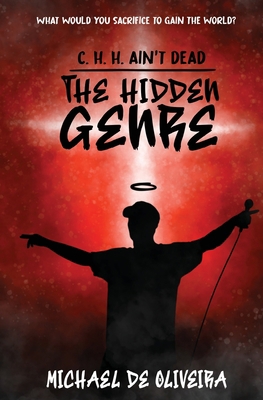 The Hidden Genre (C. H. H. Ain't Dead Book 01) 0620926198 Book Cover