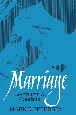 Marriage: Covenants and conflicts 0884943259 Book Cover