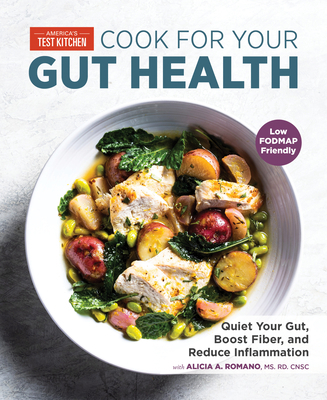 Cook for Your Gut Health: Quiet Your Gut, Boost... 1948703521 Book Cover