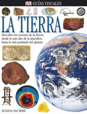 La Tierra [Spanish] 0756604168 Book Cover