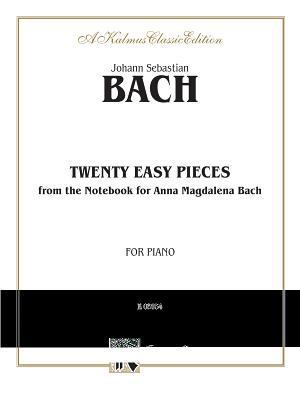 Twenty Easy Pieces from the Anna Magdalena Note... 0769270646 Book Cover