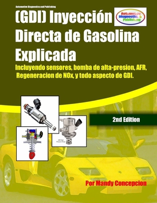 Inyección Directa de Gasolina Explicada (GDI): ... [Spanish] B0C6BLTRQV Book Cover