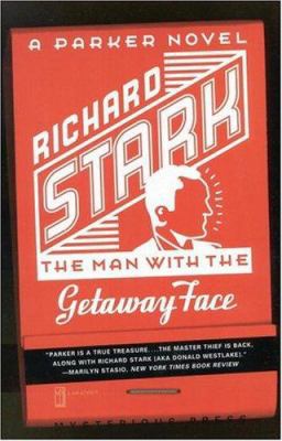 The Man with the Getaway Face 0446674664 Book Cover