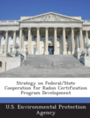 Strategy on Federal/State Cooperation for Radon... 1294277561 Book Cover