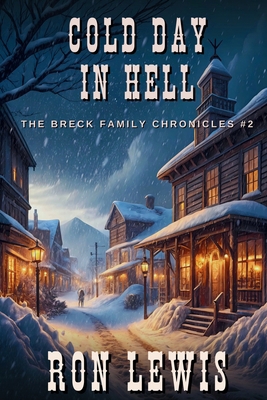 Cold Day in Hell B0FCYR25WC Book Cover