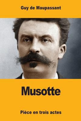 Musotte [French] 1546905936 Book Cover