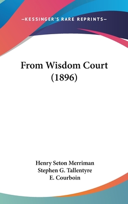 From Wisdom Court (1896) 1436940354 Book Cover