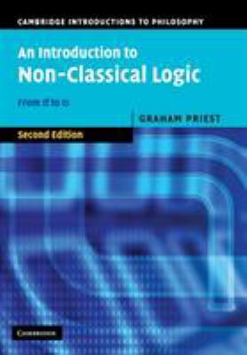 An Introduction to Non-Classical Logic 0521670268 Book Cover