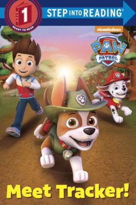 Meet Tracker! (Paw Patrol) 0553522892 Book Cover