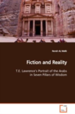 Fiction and Reality T.E. Lawrence's Portrait of... 3639113616 Book Cover