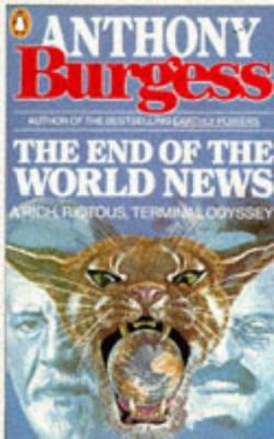 The End of the World News: An Entertainment 0140067469 Book Cover